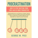 Procrastination: How To Stop Wasting Your Time And Be More Productive