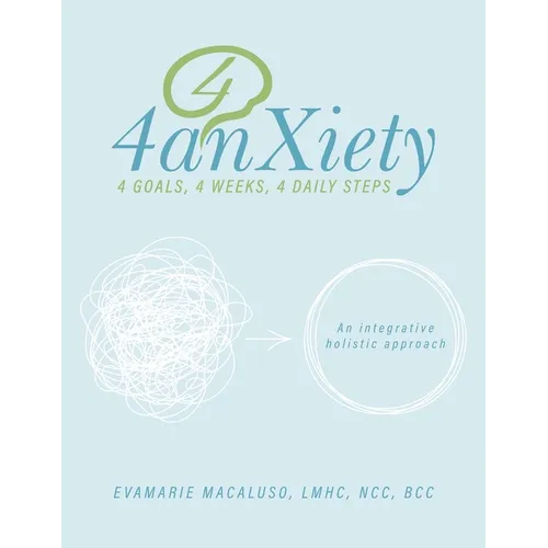 4anxiety: An integrative holistic approach