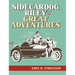 Sidecardog Riley and His Great Adventures