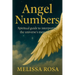 Angel numbers: Spiritual Guide to Interpreting Messages from the Universe
