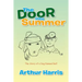 The Door into Summer: The Story of a Dog Named Ralf