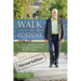 Walk With A Purpose (Second Edition): The John Volken Story From Dishwasher to Multi-Millionaire, Then Gave It All Away...