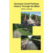 Hennepin Canal Parkway: History Through the Miles