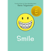 Smile: A Graphic Novel