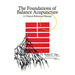 The Foundations of Balance Acupuncture: A Clinical Reference Manual