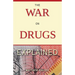 The War on Drugs Explained