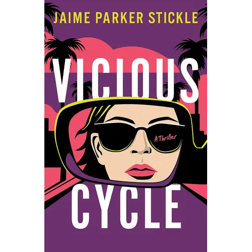 Vicious Cycle: A Thriller