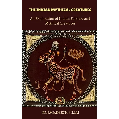 The Indian Mythical Creatures