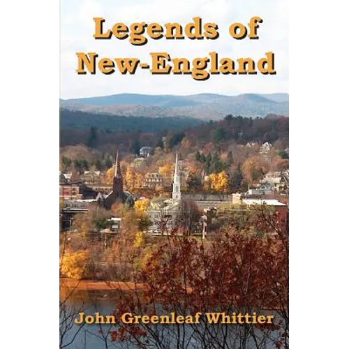 Legends of New-England