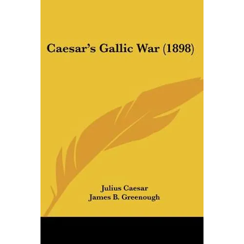 Caesar's Gallic War (1898)