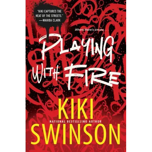 Playing with Fire