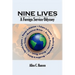 Nine Lives: A Foreign Service Odyssey