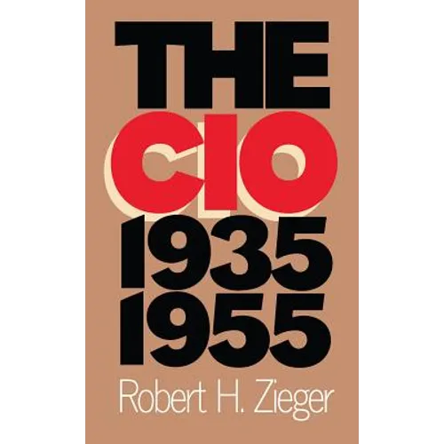 The CIO, 1935-1955