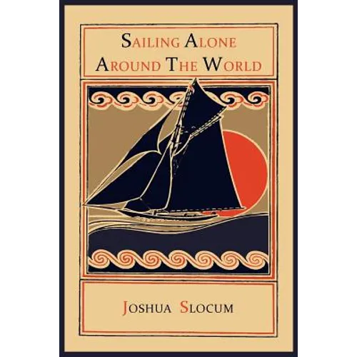 Sailing Alone Around the World