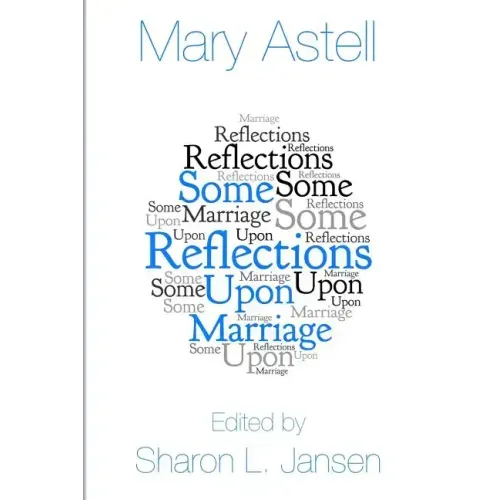 Some Reflections upon Marriage