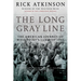The Long Gray Line: The American Journey of West Point's Class of 1966