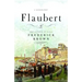 Flaubert: A Biography