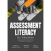 Assessment Literacy for Educators: Rethinking the What, Why, and How of Assessment and Grading (Create Equitable, Accurate Classroom Assessment.)