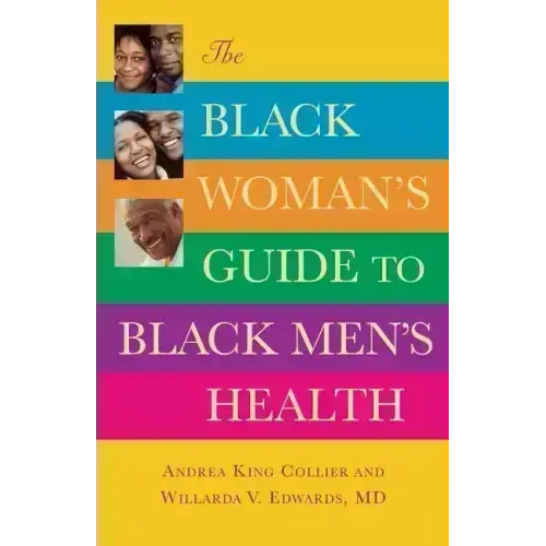 The Black Woman's Guide to Black Men's Health