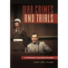 War Crimes and Trials: A Primary Source Guide