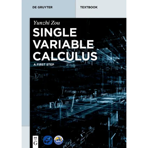 Single Variable Calculus: A First Step