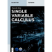 Single Variable Calculus: A First Step