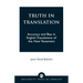Truth in Translation: Accuracy and Bias in English Translations of the New Testament