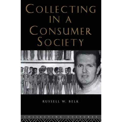 Collecting in a Consumer Society
