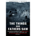 The Things Our Fathers Saw Vol. IV: Up the Bloody Boot-The War in Italy