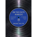 On This Date In Music: A Day to Day History of the Music that Inspires Us and the Artists Who Create It