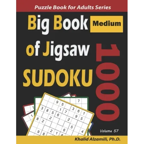 Big Book of Jigsaw Sudoku: 1000 Medium Puzzles