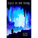 Lost in the Dark: A Solo 5th Edition Adventure that requires no DM!
