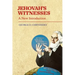 Jehovah's Witnesses: A New Introduction