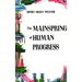 The Mainspring of Human Progress