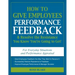 How to Give Employees Performance Feedback & Resolve the Resistance You Know You're Going to Get!