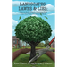 Landscapes, Lawns, & Lies: How to Avoid Shady Practices That Cost You Time, Money and More