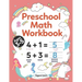 Preschool Math Workbook: Kindergarten Math Activity Workbook For Kids Ages 3-5 And Up, Preschool Activity Book With Numbers And Basic Math, Num