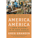 America, América: A New History of the New World