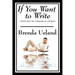 If You Want to Write: A Book about Art, Independence and Spirit