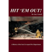 Hit 'Em Out!: A History of the East Liverpool Fire Department