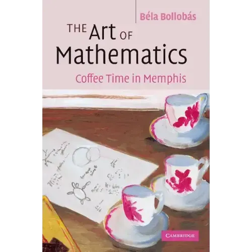 The Art of Mathematics: Coffee Time in Memphis