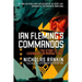 Ian Fleming's Commandos: The Story of the Legendary 30 Assault Unit
