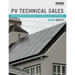 Pv Technical Sales: Preparation for the Nabcep Technical Sales Certification