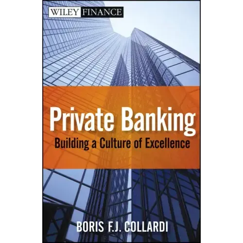 Private Banking: Building a Culture of Excellence