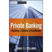 Private Banking: Building a Culture of Excellence