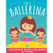 I'm A Ballerina: Coloring Book Children