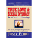 True Love And Sexual Intimacy In A Christian Marriage: How To Give Your Spouse Unconditional Love And Mind Blowing Ecstasy