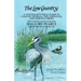 The Low Country: a naturalist's field guide to coastal Georgia, the Carolinas, and north Florida