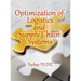 Optimization of Logistics and Supply Chain Systems: Theory and Practice