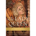 The Lady Queen: The Notorious Reign of Joanna I, Queen of Naples, Jerusalem, and Sicily